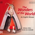 Cover: 10. The Wonders of the world - An English Masque
